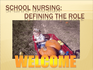 SCHOOL NURSING: DEFINING THE ROLE