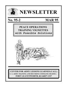 NEWSLETTER No. 95-2         ... PEACE OPERATIONS TRAINING VIGNETTES