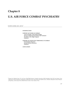 Chapter 8 U.S. AIR FORCE COMBAT PSYCHIATRY