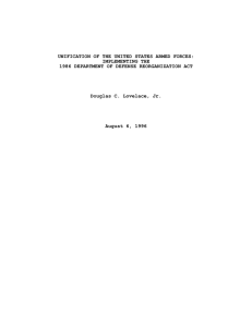 UNIFICATION OF THE UNITED STATES ARMED FORCES: IMPLEMENTING THE