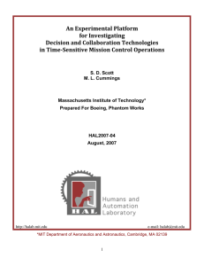 An Experimental Platform   for Investigating   Decision and Collaboration Technologies   in Time­Sensitive Mission Control Operations 