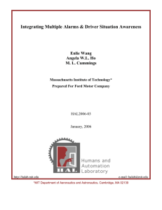 Integrating Multiple Alarms &amp; Driver Situation Awareness  Enlie Wang Angela W.L. Ho