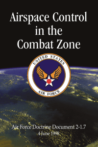 Airspace Control in the Combat Zone Air Force Doctrine Document 2-1.7