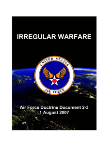 IRREGULAR WARFARE Air Force Doctrine Document 2-3  1 August 2007
