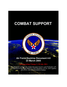 COMBAT SUPPORT Air Force Doctrine Document 4-0 23 March 2005