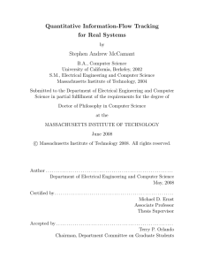 Quantitative Information-Flow Tracking for Real Systems Stephen Andrew McCamant