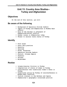 Unit 13: Country Area Studies-- Turkey and Afghanistan Objectives