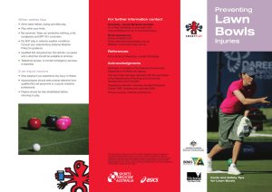 Lawn Bowls Preventing For further information contact