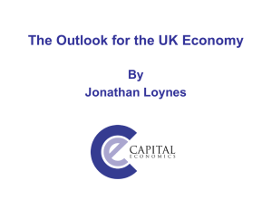 The Outlook for the UK Economy By Jonathan Loynes