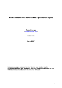 Human resources for health: a gender analysis Asha George  June 2007