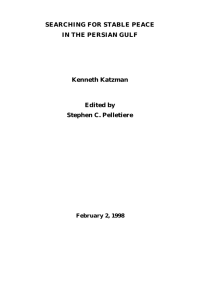SEARCHING FOR STABLE PEACE IN THE PERSIAN GULF Kenneth Katzman Edited by