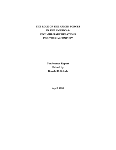 THE ROLE OF THE ARMED FORCES IN THE AMERICAS: CIVIL-MILITARY RELATIONS