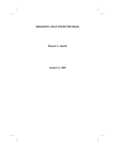 BREAKING AWAY FROM THE BEAR Dianne L. Smith August 3, 1998