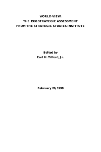 WORLD VIEW: THE 1998 STRATEGIC ASSESSMENT FROM THE STRATEGIC STUDIES INSTITUTE Edited by