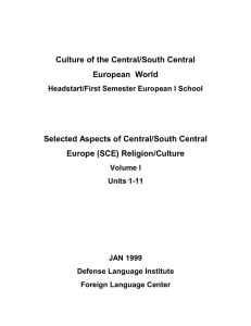 Culture of the Central/South Central European  World Europe