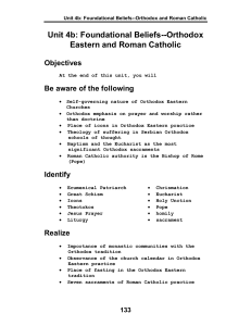 Unit 4b: Foundational Beliefs--Orthodox Eastern and Roman Catholic Objectives