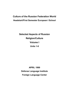 Culture of the Russian Federation World Selected Aspects of Russian Religion/Culture Volume I