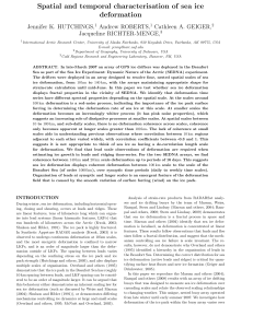 Spatial and temporal characterisation of sea ice deformation Jennifer K. HUTCHINGS, Andrew ROBERTS,