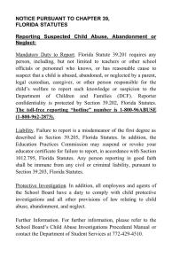 NOTICE PURSUANT TO CHAPTER 39, FLORIDA STATUTES