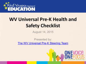 WV Universal Pre-K Health and Safety Checklist August 14, 2015 Presented by: