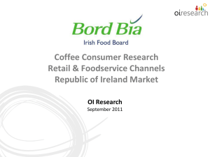 Coffee Consumer Research Retail &amp; Foodservice Channels Republic of Ireland Market OI Research