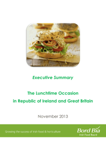 Executive Summary The Lunchtime Occasion in Republic of Ireland and Great Britain