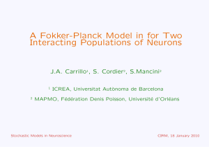 A Fokker-Planck Model in for Two Interacting Populations of Neurons J.A. Carrillo