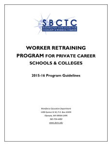 WORKER RETRAINING PROGRAM FOR PRIVATE CAREER SCHOOLS &amp; COLLEGES