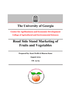 Road Side Stand Marketing of Fruits and Vegetables The University of Georgia