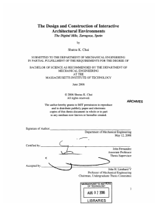 The Design and Construction of Interactive Architectural Environments Shutsu K. Chai