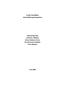 PLAN COLOMBIA Some Differing Perspectives Gabriel Marcella Charles E. Wilhelm