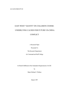 EAST-WEST “GIANTS” ON COLLISION COURSE: UNDERLYING CAUSES FOR FUTURE US-CHINA CONFLICT