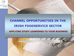 CHANNEL OPPORTUNITIES IN THE IRISH FOODSERVICE SECTOR