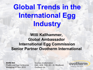 Global Trends in the International Egg Industry Willi Kallhammer,