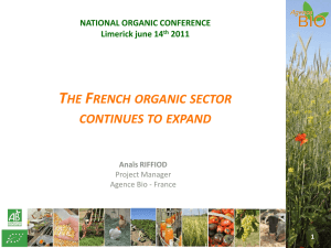 T F HE RENCH ORGANIC SECTOR