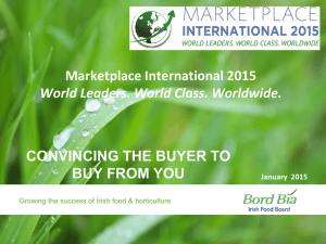 Marketplace International 2015 CONVINCING THE BUYER TO BUY FROM YOU