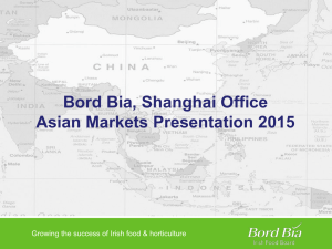 Bord Bia, Shanghai Office Asian Markets Presentation 2015
