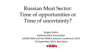 Russian Meat Sector: Time of opportunities or Time of uncertainty?