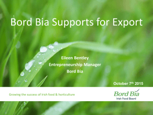 Bord Bia Supports for Export  Eileen Bentley Entrepreneurship Manager
