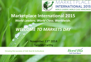 Marketplace International 2015 WELCOME TO MARKETS DAY World Leaders. World Class. Worldwide.