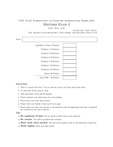 Midterm Exam 2 CMU 18-447 Introduction to Computer Architecture, Spring 2014