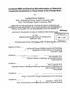 Combined  fMRI  and  Electrical  Microstimulation to ... Functional Connections  in Visual  Areas  of the ... Leeland  Bruce  Ekstrom by