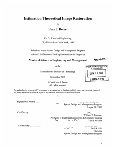 Estimation Theoretical  Image  Restoration Jean J. Dolne