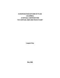 EUROPEAN PERCEPTIONS OF PLAN COLOMBIA: A VIRTUAL CONTRIBUTION