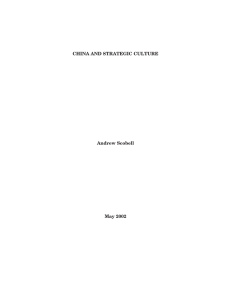 CHINA AND STRATEGIC CULTURE Andrew Scobell May 2002
