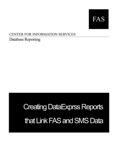 Creating DataExprss Reports that Link FAS and SMS Data FAS