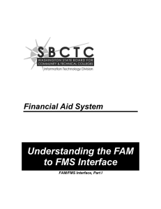 Understanding the FAM to FMS Interface  Financial Aid System