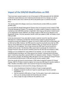 Impact of the SSN/SID Modifications on FMS