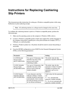 Instructions for Replacing Cashiering Slip Printers