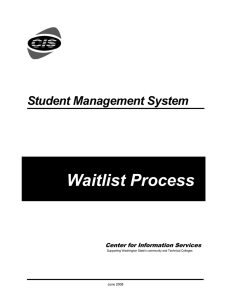 Waitlist Process Student Management System  Center for Information Services